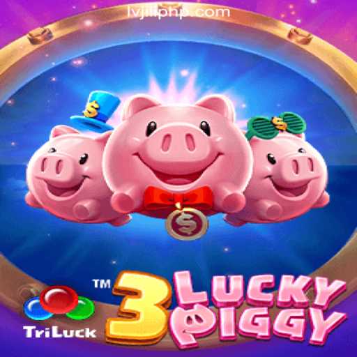 Exploring the World of 3LUCKYPIGGY with LVJILI.COM Online Casino Philippines
